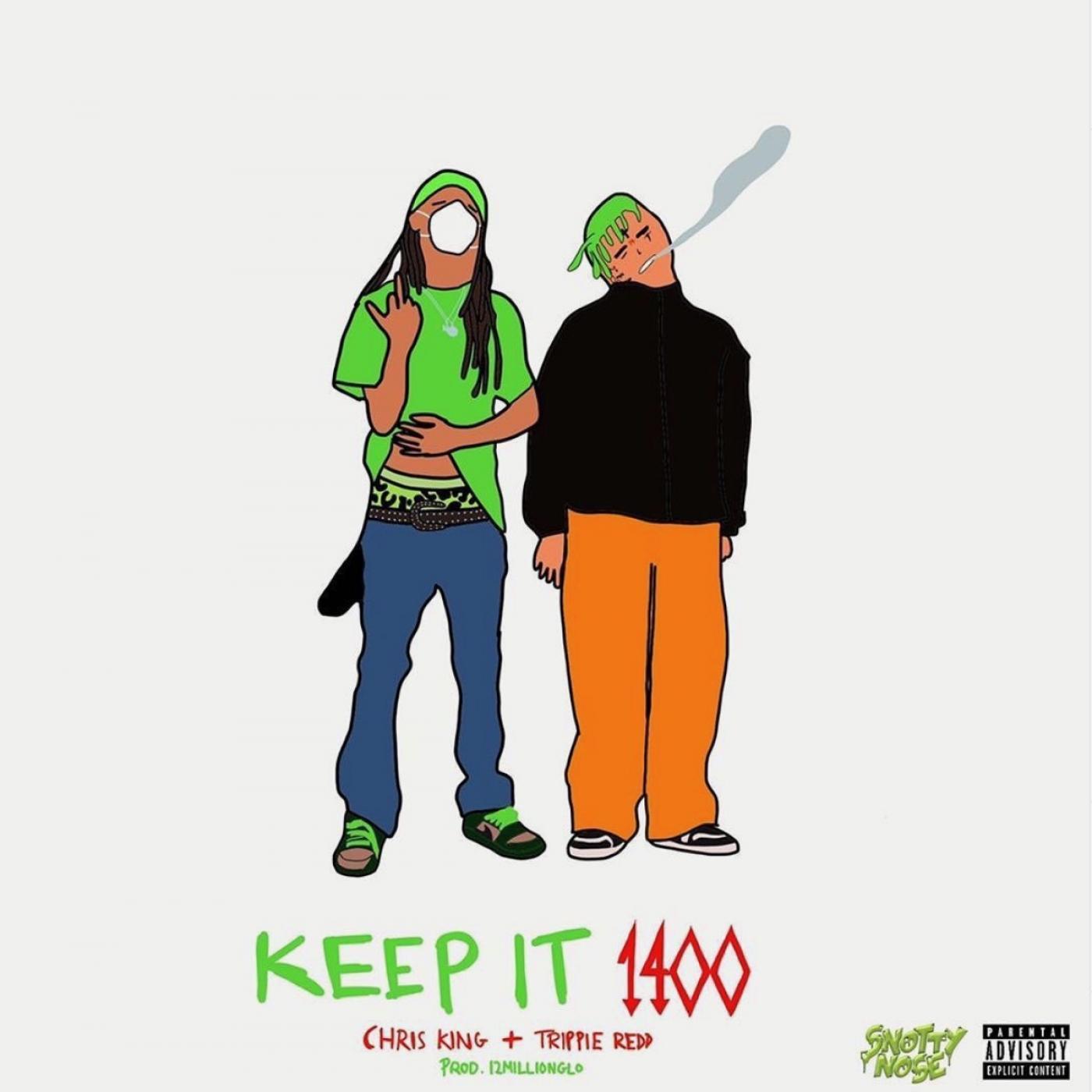 KEEP IT 1400 (feat. Trippie Redd)
