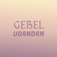 Gebel Ugandan