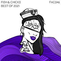 Best of Fish & Chicks 2021