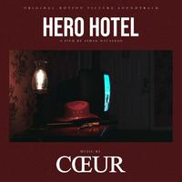 Hero Hotel (Original Motion Picture Soundtrack)