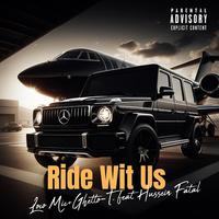 Ride Wit Us (feat. Hussein Fatal) [Coastin']