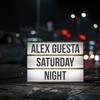 Alex Guesta - Saturday Night