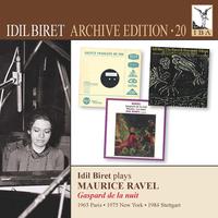 RAVEL, M.: Gaspard de la nuit (3 Recordings) (Idil Biret plays Gespard de la nuit through Three Decades) (Idil Biret Archive Edition, Vol. 20)