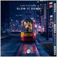 Slow It Down