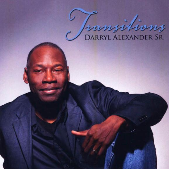 Darryl Alexander, Sr. - Transitions