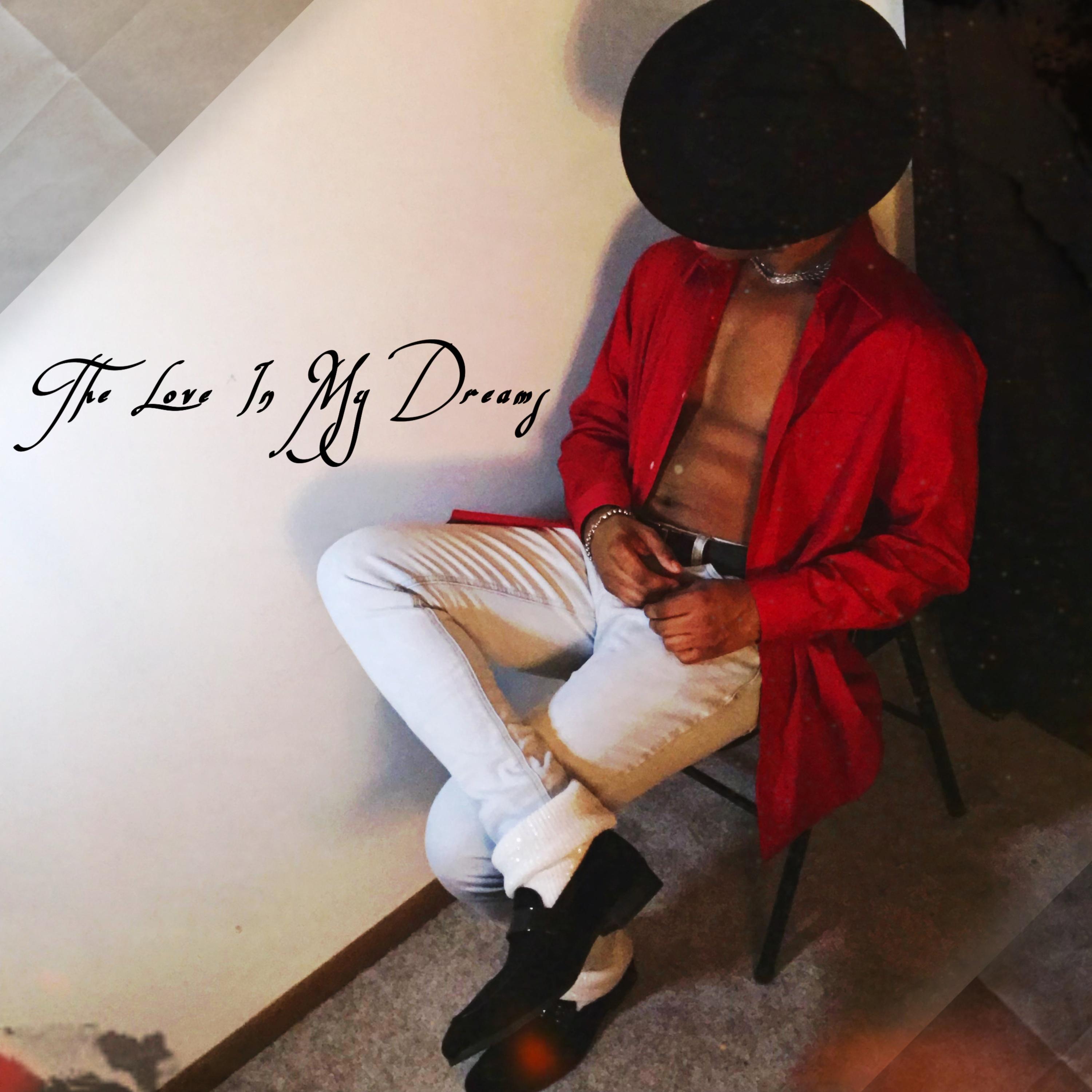 The Love In My Dreams