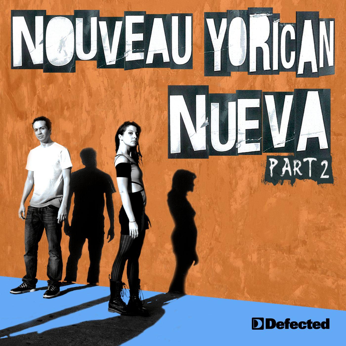 nueva [part 2]歌手：nouveau yorican发行时间：2012-06-25发行公