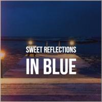 Sweet Reflections In Blue