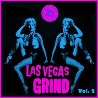 Las Vegas Grind Vol. 2, 50's Striptease Raunch Exotica