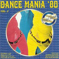 Dance Mania '80, Vol. 2 (Private Collection)