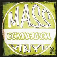 Mass Vinyl Compilation