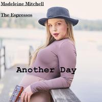 Another Day (feat. Madeleine Mitchell)