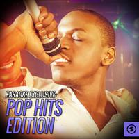 Karaoke Exclusive: POP Hits Edition