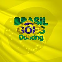 Brasil Goes Dancing