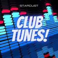 Stardust Club Tunes