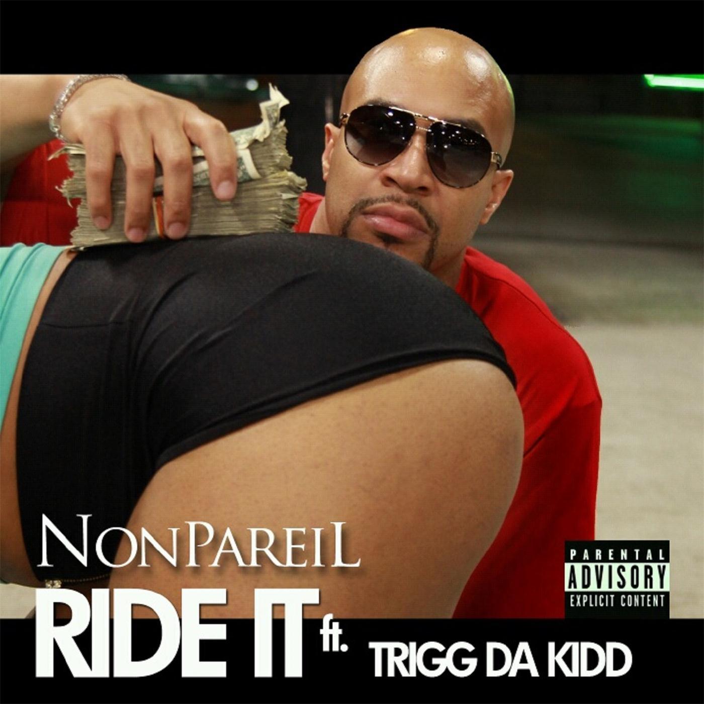 Ride It (feat. Trigg Da Kidd)