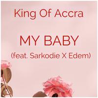 My Baby (feat. Sarkodie & Edem)