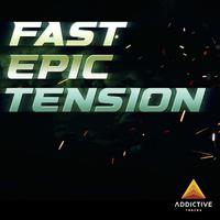 Fast Epic Tension