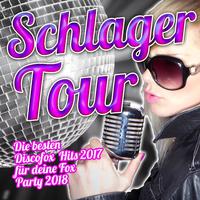 Schlager Tour – Die besten Discofox Hits 2017 für deine Fox Party 2018