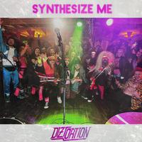 Synthesize Me