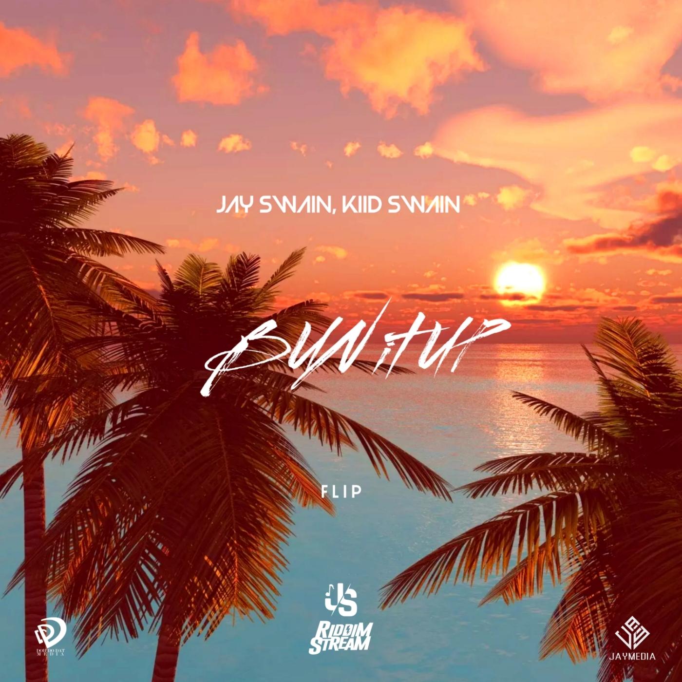 bun it up歌手：jay swain / kiid swain发行时间：2023-08-08发