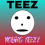 Young Teezy