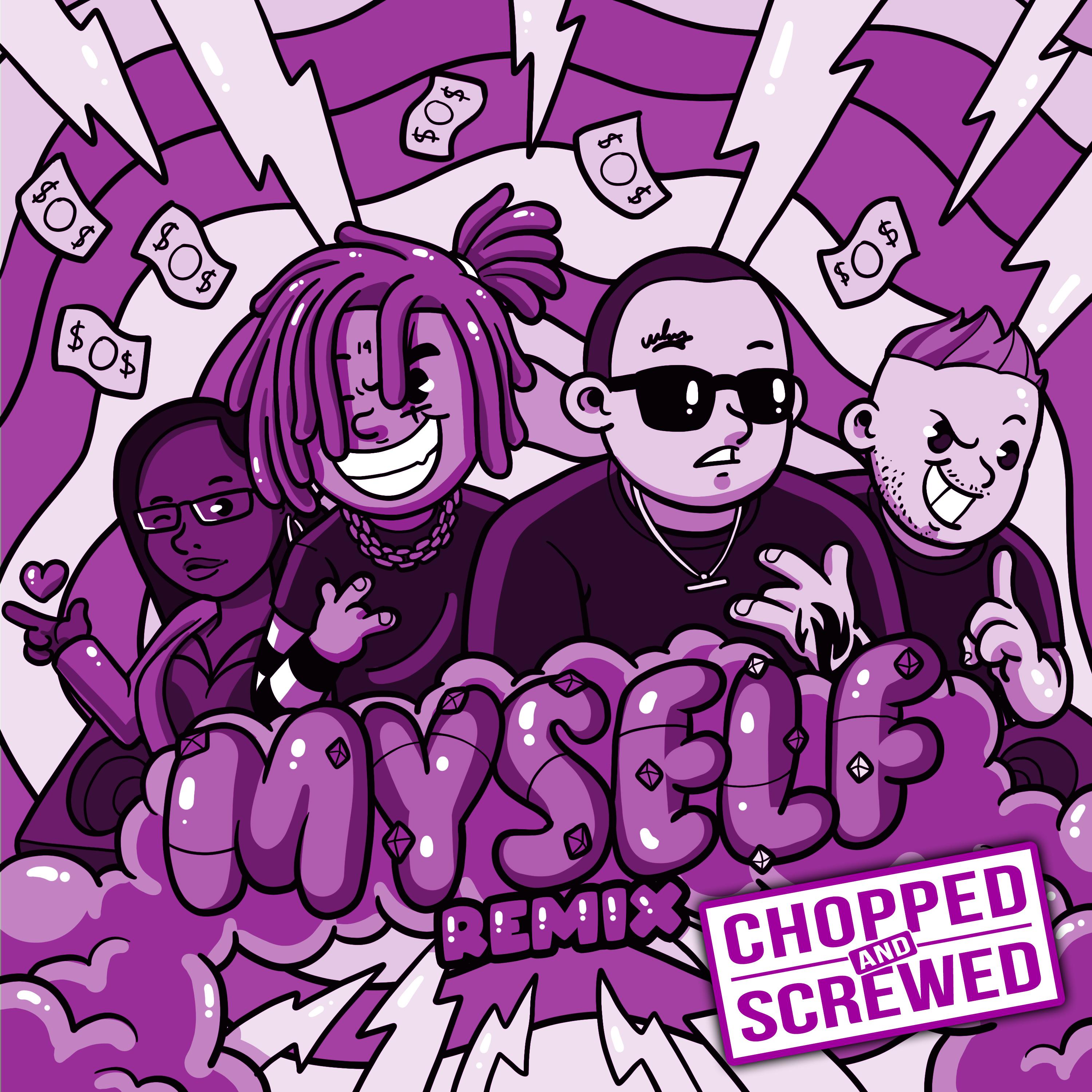 Myself (Chopped & Screwed)