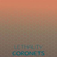 Lethality Coronets