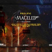 MaCeleb 3 (feat. Rude Kid Venda, Dovey, Manana, ADOLF, TopCha, Racha Kill, Stevolace & Pross Boy)