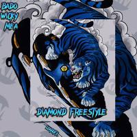 Diamond (Freestyle) (feat. Bado & Mea)