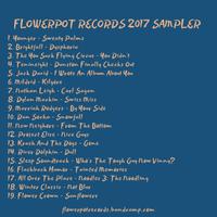 Flowerpot Records 2017 Compilation