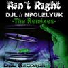 DJL - Ain´t Right (DJOH Remix)
