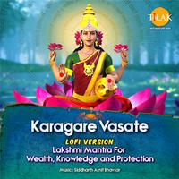 Karagare Vasate Lakshmi - Lofi Version (Lakshmi Mantra For Wealth, Knowledge and Protection)