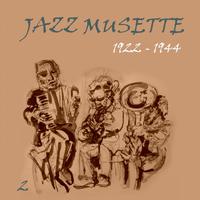 Jazz Musette (1922 - 1944), Vol. 2