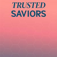 Trusted Saviors