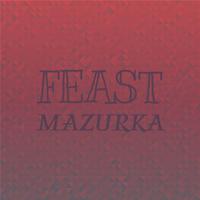 Feast Mazurka