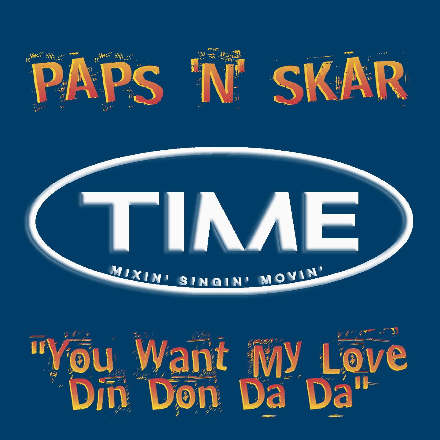 You Want My Love (Din Don Da Da) (Extended Mix)