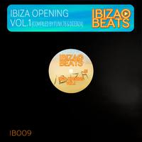 Ibiza Opening, Vol. 1 (Compiled and Mixed by Funk 78 & Deebiza)