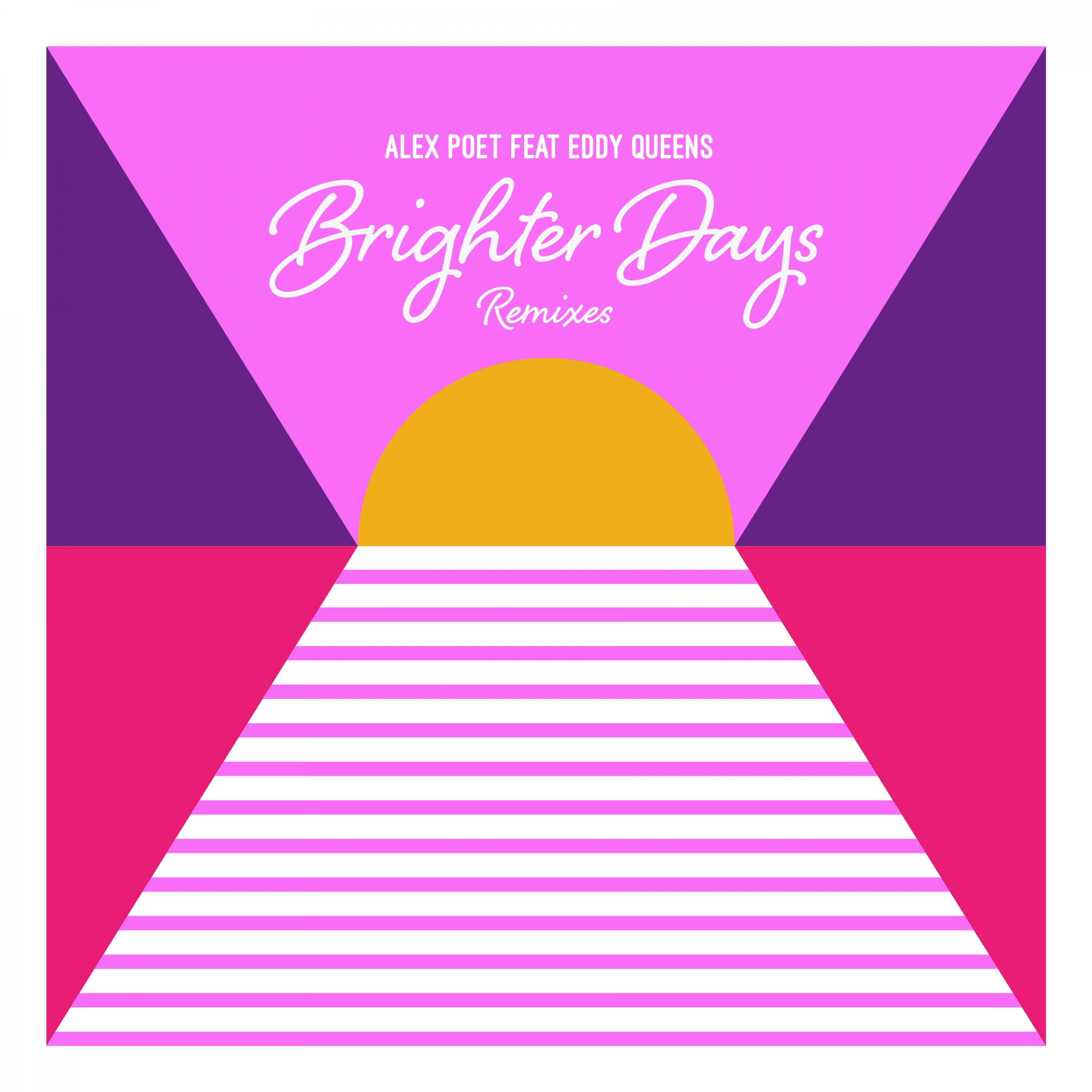Brighter Days (Full Intention Disco Remix - Radio Mix)