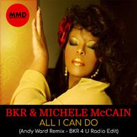 ALL I CAN DO (Andy Ward Remix - BKR4 U Radio Edit)