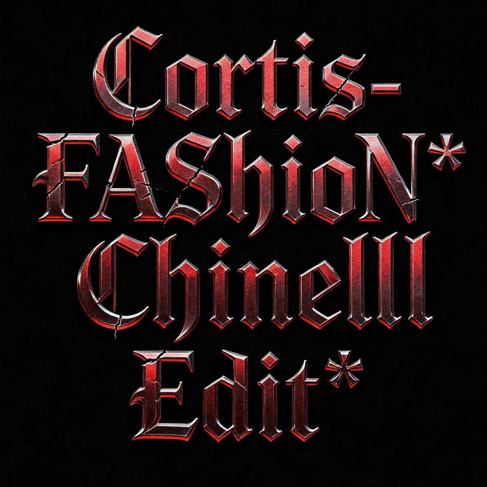 Cortis-FaSHioN*Chinelll Edit*