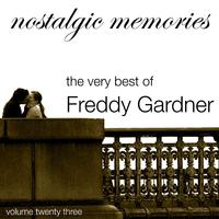 Nostalgic Memories-The Very Best of Freddy Gardner-Vol. 23