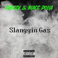Slanggin Gas (feat. DJ)