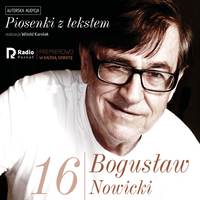 Bogusław nowicki, piosenki z Tekstem (Nr 16)