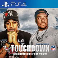 Touchdown (feat. Ether Da Connect)