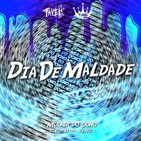 Dia de Maldade - Mulher do Dono