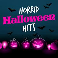 Horrid Halloween Hits