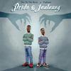 No Ifz No Butz - Pride & Jealousy