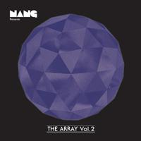 Nang Presents The Array Vol 2