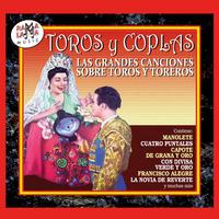 Toros y Coplas, las Grandes Canciones Sobre Toros y Toreros